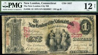 Hgr Saturday 1875 $1 London Connecticut ( (rare 6 Known))  Pmg Fine - 12