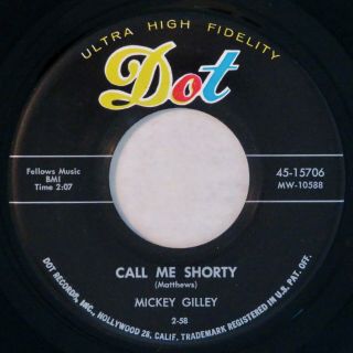Dot 15706 Mickey Gilley Orig Rare Rockabilly 45 Near Call Me Shorty