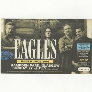 The Eagles Huge Concert Ticket Stub Glasgow Scotland 7/22/01 Hampden Park Rare