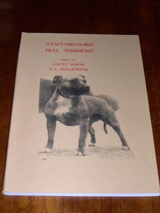 Rare The Staffordshire Bull Terrier Dog Book By Hollender 2002 Illustrated