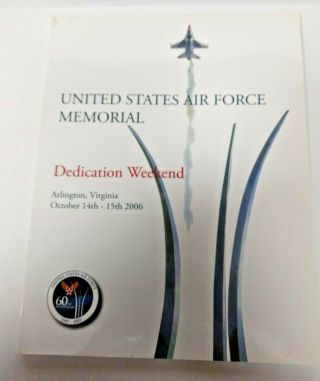 Rare United States Air Force Memorial Dedication Weekend 2006 Book Program