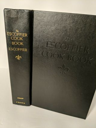 Vintage 1969 Escoffier Cook Book Guide To The Fine Art Of French Cuisine