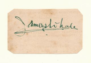 Director James Whale Cut Signature (frankenstein,  Bride Of Frankenstein) Rare