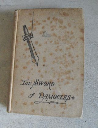 Rare 1881 First Edition Book The Sword Of Damocles Anna Katharine Green