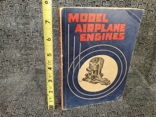 Model Miniature Airplane Engines by Robert Weinstein 1946 Vintage Rare Book 2