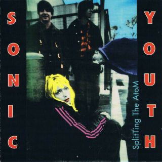 Sonic Youth - Live In London 1992 - Splitting The Atom - Rare German Import Cd