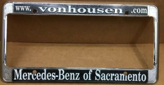 Rare Vonhousen (sacramento) “mercedes - Benz”car Dealer - License Plate Frame - Vintage