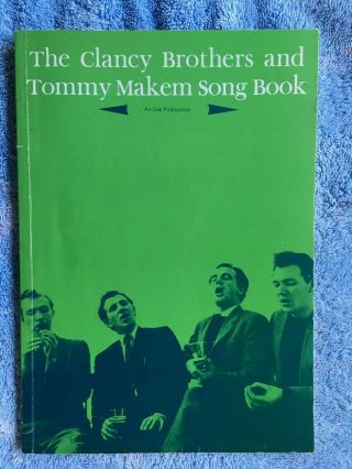 The Clancy Brothers And Tommy Makem Song Book Rare 1st Edition 1964 52 Songs