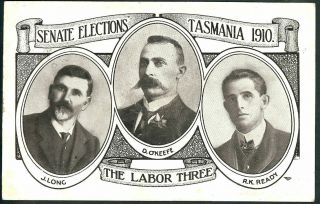 Tasmania Senate Elections Advertising Card For " The Labor Three " Rare Card