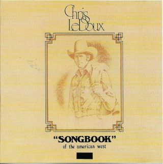 Chris Ledoux Cd Songbook Of The American West Rare Oop
