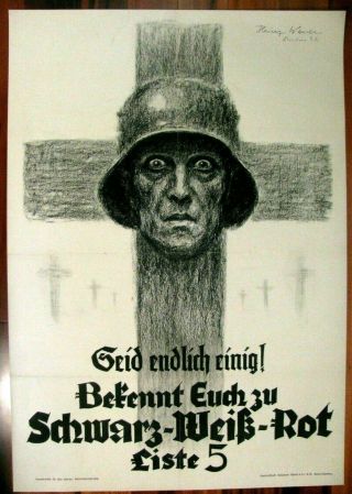 Rare Wwi German War Election Poster,  Seid Endlich Einig,  Germany,  1930 