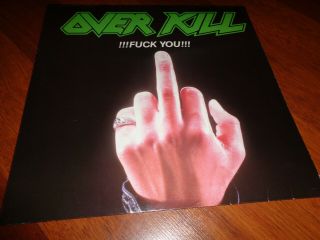 Overkill ‎– Fuck You.  Org,  1987.  In,  Rare First Press