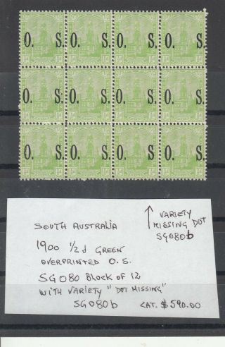 1900 South Australia 1/2d Green Opd " O.  S.  " Bl 12.  With Rare Variety.  Sg080 & 080b