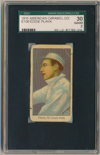 Eddie Plank 1915 E106 American Caramel Sgc 2 St Louis Federals Hof Rare Low Pop