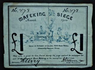 Rare South Africa Mafeking Siege Issue One Pound March 1900 No.  478