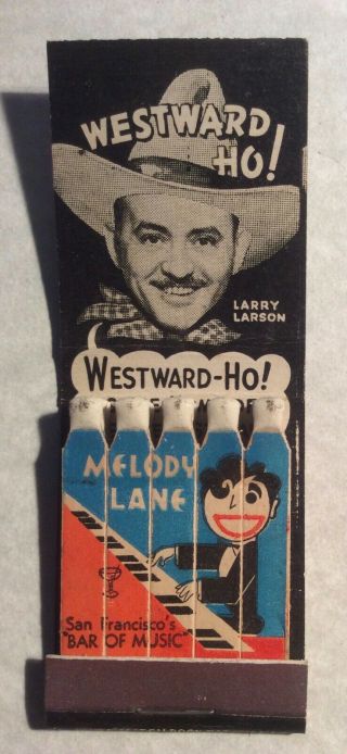 Very Colorful And Rare Westward Ho Melody Lane San Francisco Feature Matchbook