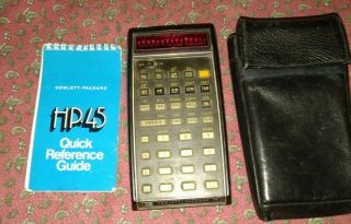 Vintage Hewlett Packard - 45 Calculator With Soft Case And Quick Reference - Only