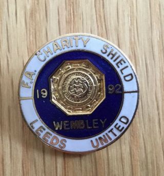 Very Rare 1992 Leeds United F.  A Charity Shield Badge