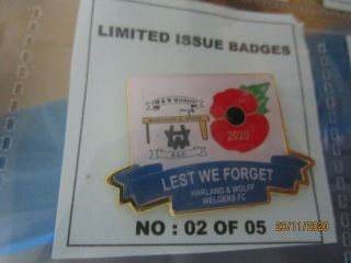 Harland And Wolf Welders Fc Limited Edition Rare 2020 Poppy Badge