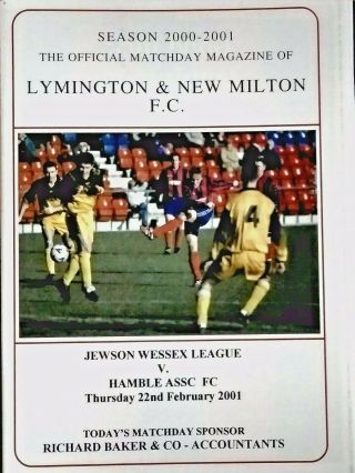 Lymington & Milton F.  C.  V Hamble Assc Fc 22/2/2001 Jewson Wessex Lge.  V.  Rare