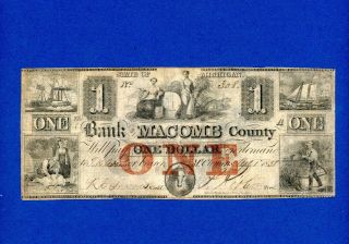 1858 $1 Bank Of Macomb County Michigan Very Rare Signed Note Sm Tear Rt Bottom