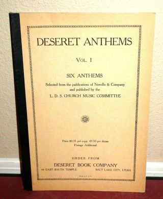 Deseret Anthems Volume 1 Six Anthems 1920 