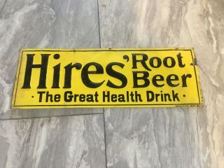 Rare Embossed Orginal Hires Root Beer Tin Sign “the Great Health Drink”.  5”x14”