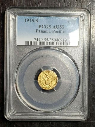 Rare 1915 - S Panama Pacific $1 Gold Coin Pcgs Grade Au 55