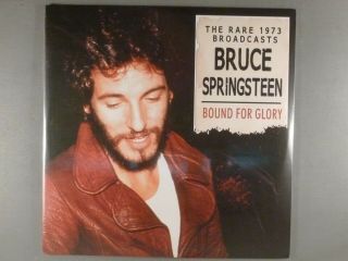 Bruce Springsteen Bound For Glory The Rare 1973 Broadcasts Unofficial