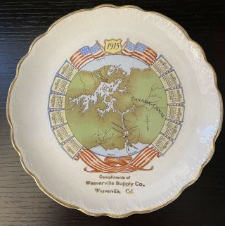 Antique 1915 Calendar Plate Panama Canal Homer Laughlin Weaverville,  Ca