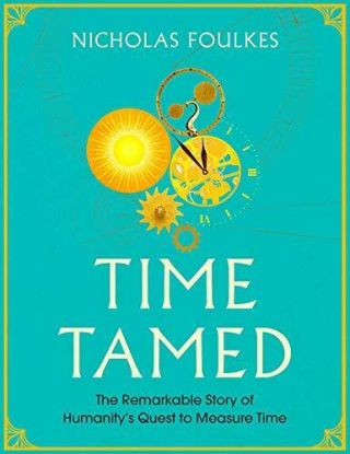 Time Tamed By Foulkes,  Nicholas Book The Fast