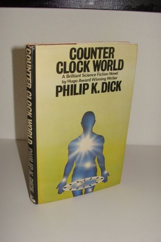 Counter Clock World By Philip K Dick Uk 1st/1st 1977 White Lion Hardcover - Rare
