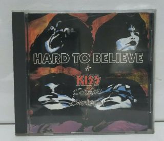 Hard To Believe Kiss Covers Cd (1990) First C/z Pressing Rare Nirvana,  Melvins