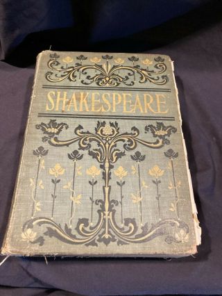 Antique Book 1904 The Of William Shakspere (shakespeare)