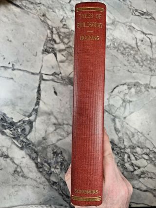 1929 Antique Philosophy Book " Types Of Philosophy "