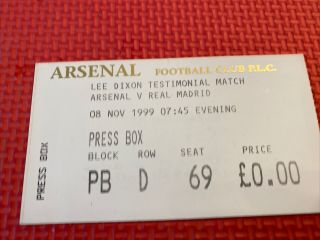 Arsenal Home Testimonial Rare Press Ticket - V Real Madrid 8/11/1999 Dixon