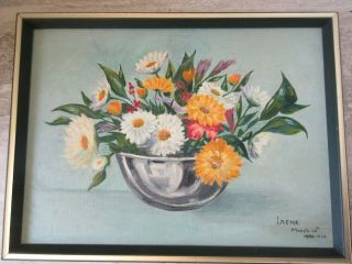 Old Vintage Oil Painting On Board Bowl Of Flowers By Irene March 29th 1973