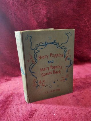 1937 Antique Book Mary Poppins And Mary Poppins Come Back By P.  L.  Travers