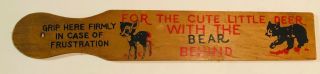 Vintage 15” Wood Spanking Paddle “for The Cute Little Deer With The Bear Behind”