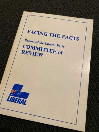 Facing The Facts - Rare 1983 Liberal Party Committee Of Review Peacock Howard Fr
