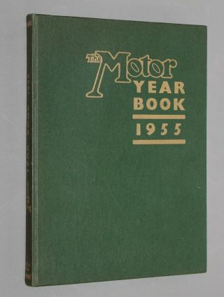 Very Rare 1955 Motor Yearbook - Racing Annual,  Formula 1 Le Mans,  Cars