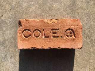Rare.  Cole Brick.  With Brick Makers Logo.  Ferris,  Texas
