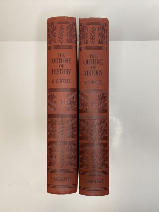 Rare Old Edition H.  G.  Wells - The Outline Of History Volume I And Ii - Hardback