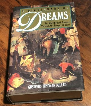 A Dictionary Of Dreams Gustavus Hindman Miller 1994 Hc Dj Smithmark Pub Rare
