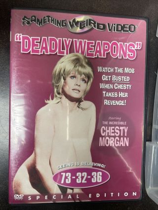 Deadly Weapons - Something Weird Video Swv Dvd Rare Chesty Morgan