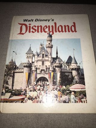Vintage 1969 Walt Disney’s Disneyland Book By Martin A.  Sklar - Hardcover