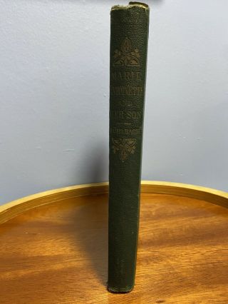 Antique Book Marie Antoinette And Her Son By Louisa Muhlbac 1867