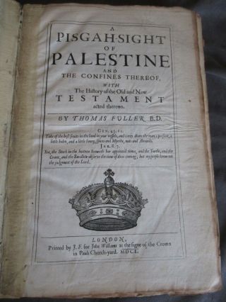 RARE 1650 1st - PISGAH SIGHT PALESTINE History Old & Testament w/Maps ch914 2