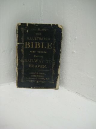 Antique 1865 Miniature Illustrated Bible Book " Railway To Heaven " By T.  Goode