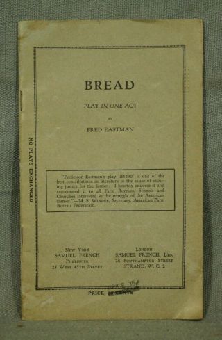 Bread Play In One Act By Fred Eastman Vintage Old Antique Book Samuel French